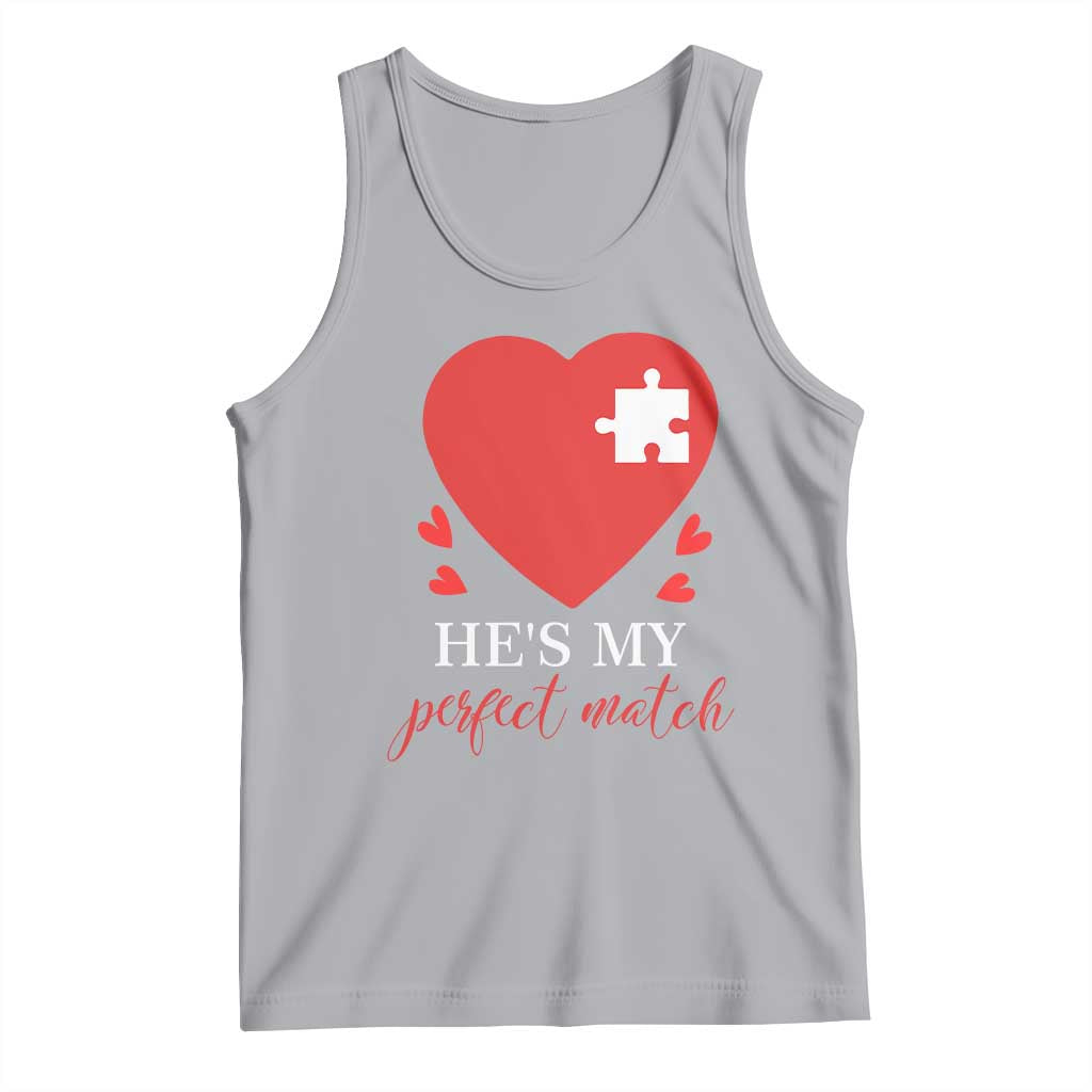 Funny He's My Perfect Match Valentine's Day Couple Matching Tank Top