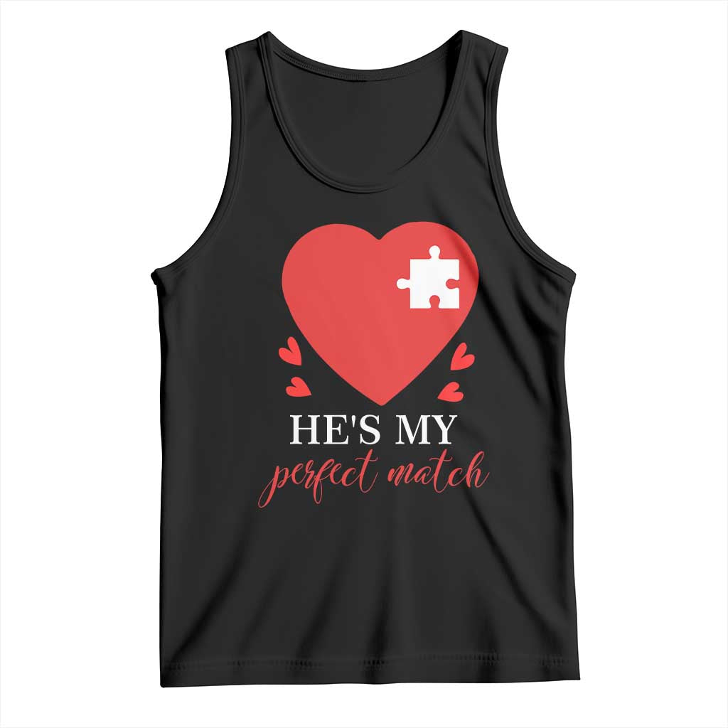 Funny He's My Perfect Match Valentine's Day Couple Matching Tank Top