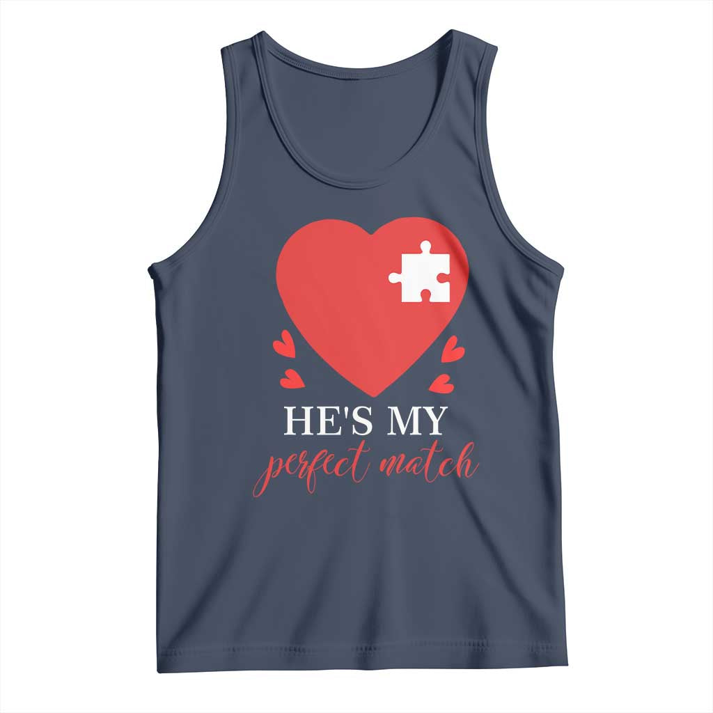 Funny He's My Perfect Match Valentine's Day Couple Matching Tank Top