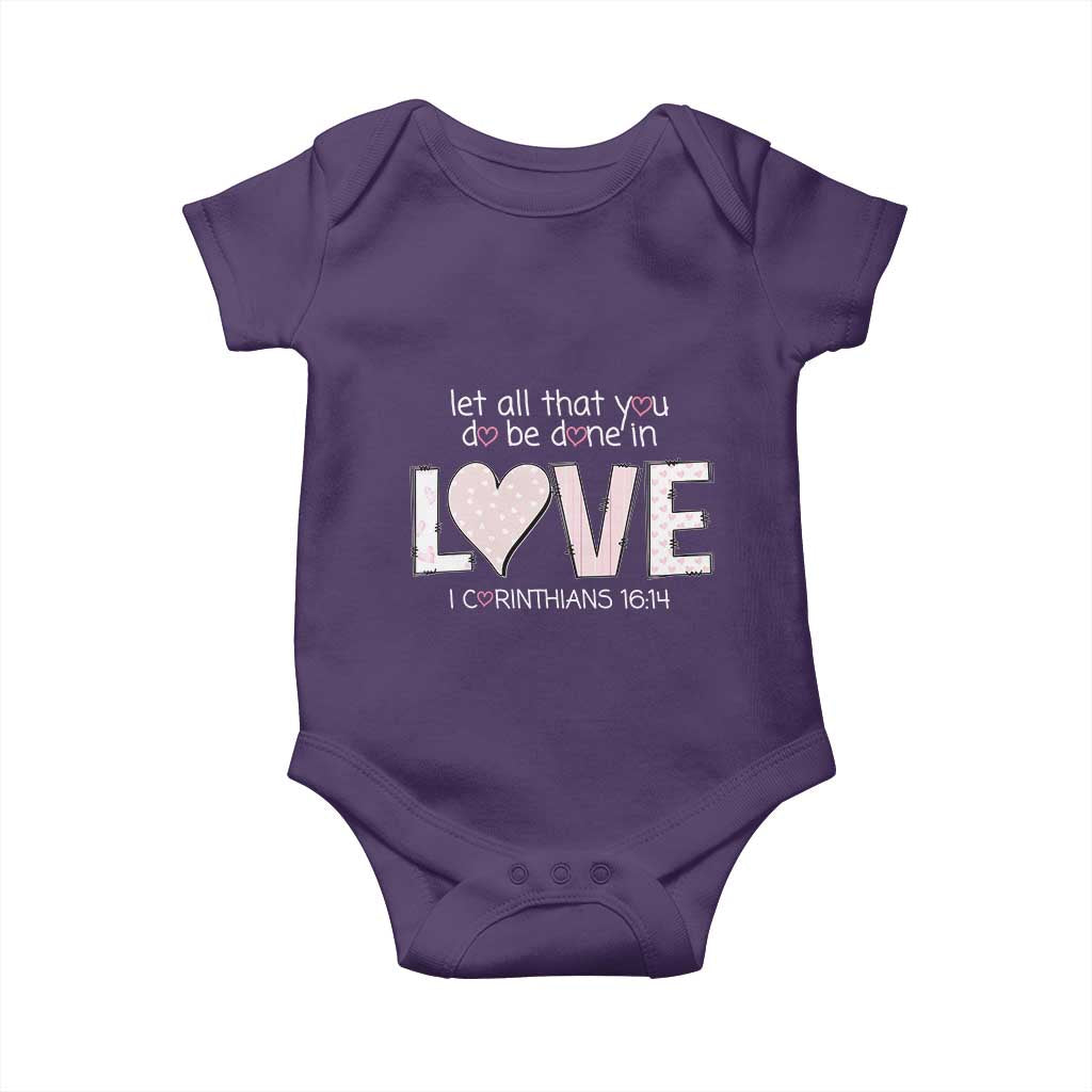 Let All That You Do Be Done In Love Baby Onesie Christian Religious God Bible Verses Valentine's Day Pink Heart