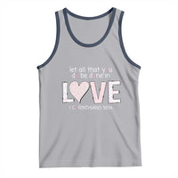 Let All That You Do Be Done In Love Tank Top Christian Religious God Bible Verses Valentine's Day Pink Heart