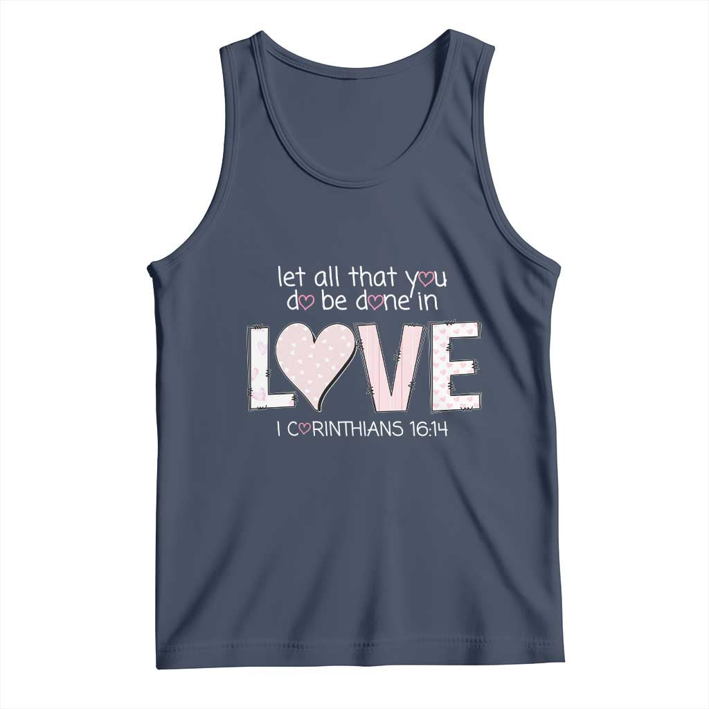 Let All That You Do Be Done In Love Tank Top Christian Religious God Bible Verses Valentine's Day Pink Heart