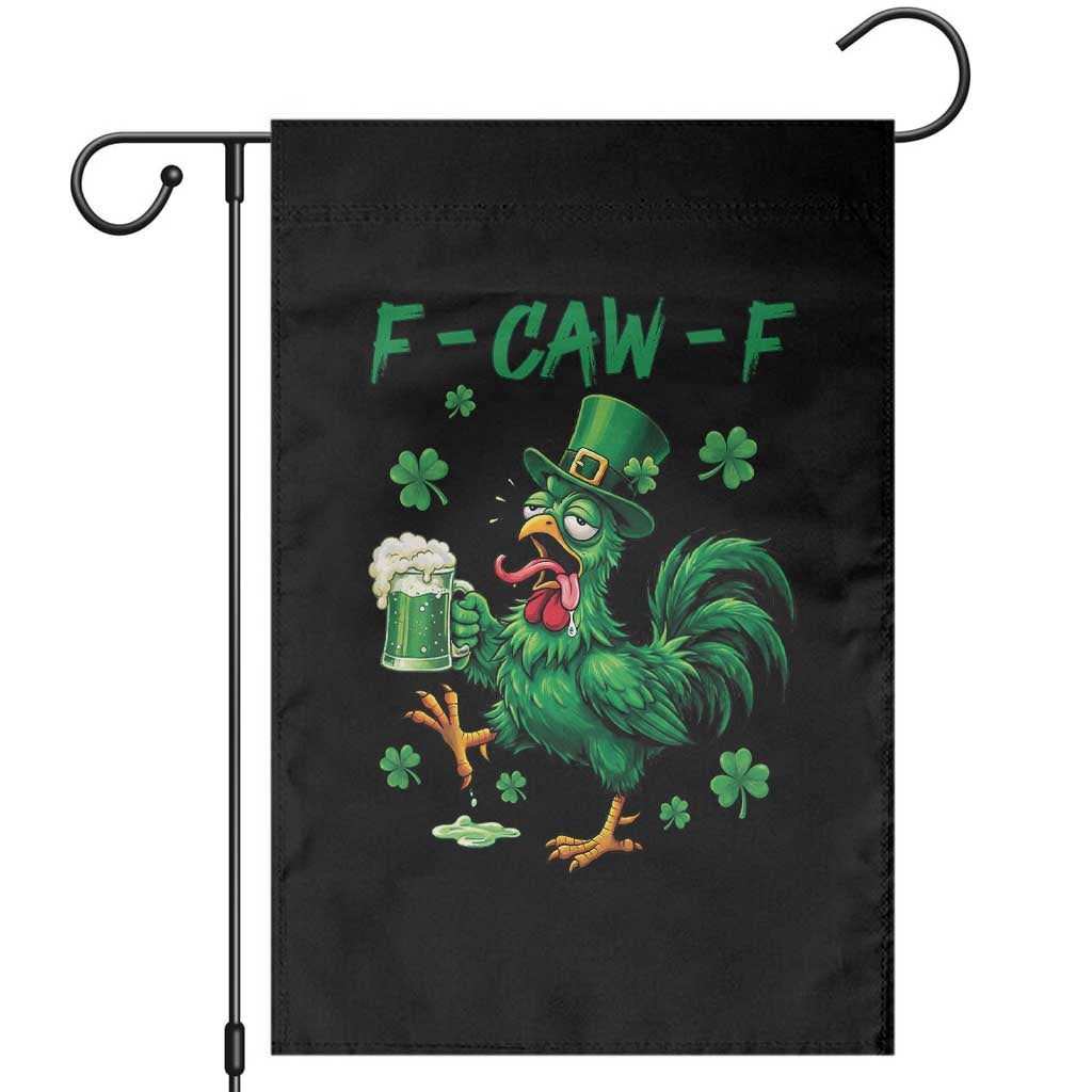 Funny F Caw F Chicken St Patricks Day Garden Flag Irish Beer Drinking Shamrock Print