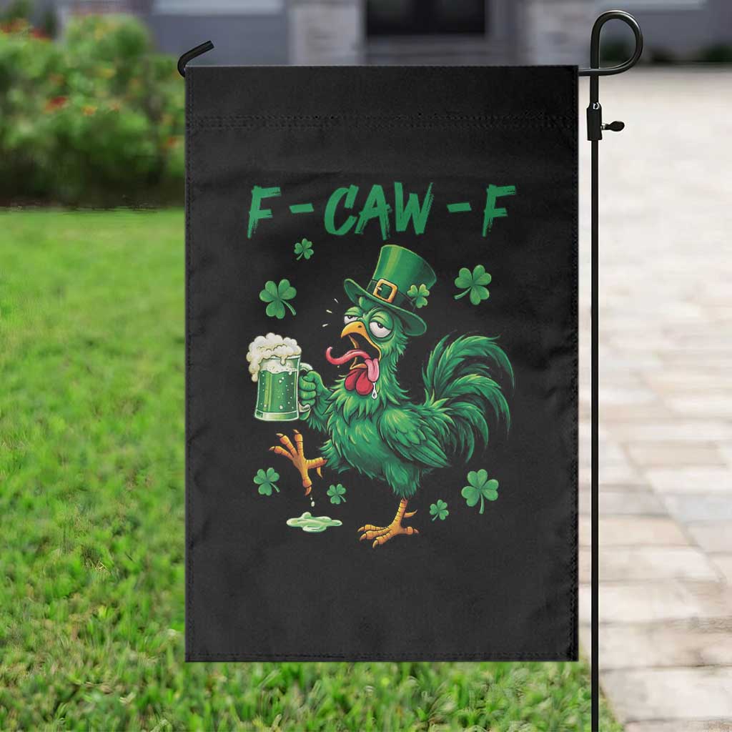 Funny F Caw F Chicken St Patricks Day Garden Flag Irish Beer Drinking Shamrock Print