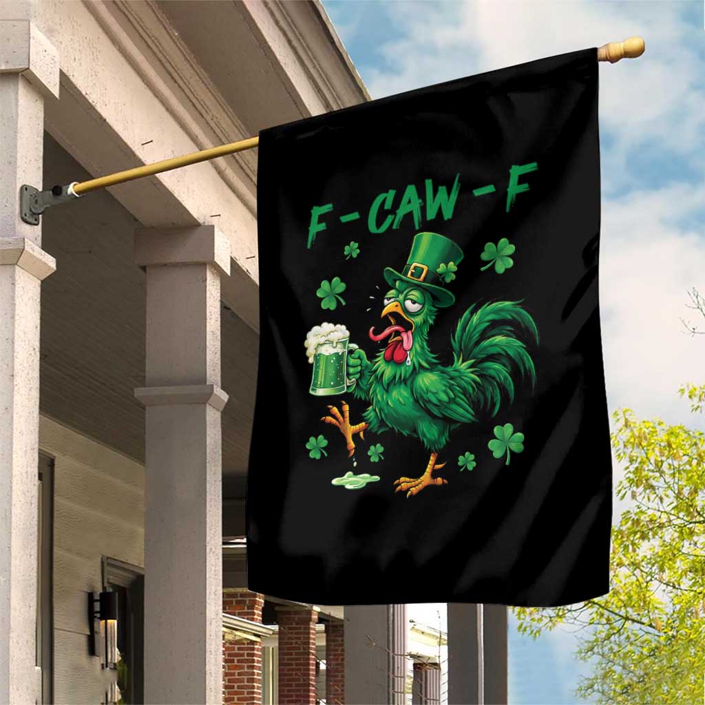 Funny F Caw F Chicken St Patricks Day Garden Flag Irish Beer Drinking Shamrock Print