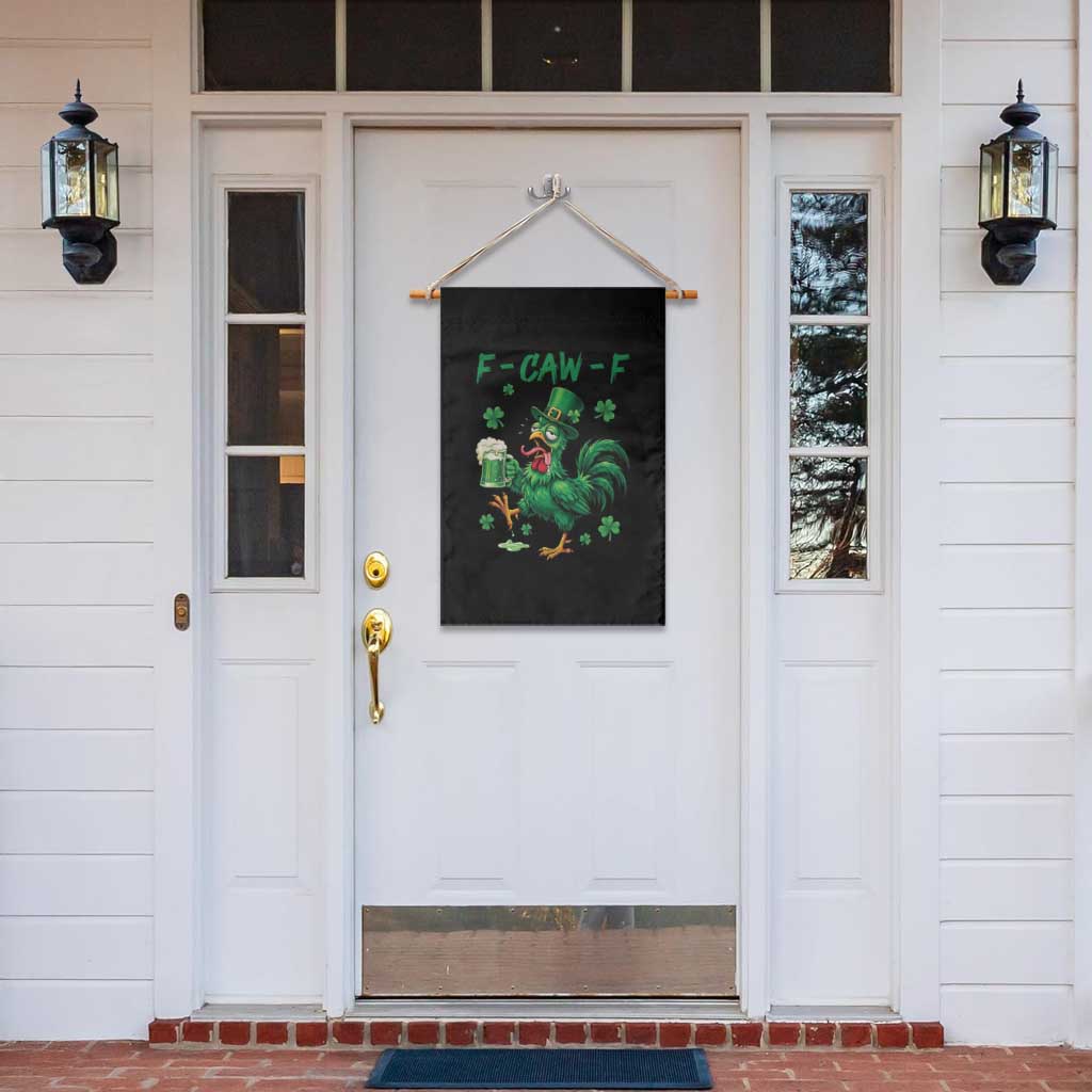 Funny F Caw F Chicken St Patricks Day Garden Flag Irish Beer Drinking Shamrock Print
