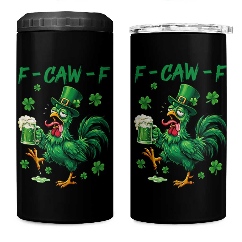 Funny F Caw F Chicken St Patricks Day 4 in 1 Can Cooler Tumbler Irish Beer Drinking Shamrock Print