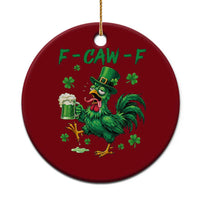 Funny F Caw F Chicken St Patricks Day Ceramic Ornament Irish Beer Drinking Shamrock Print