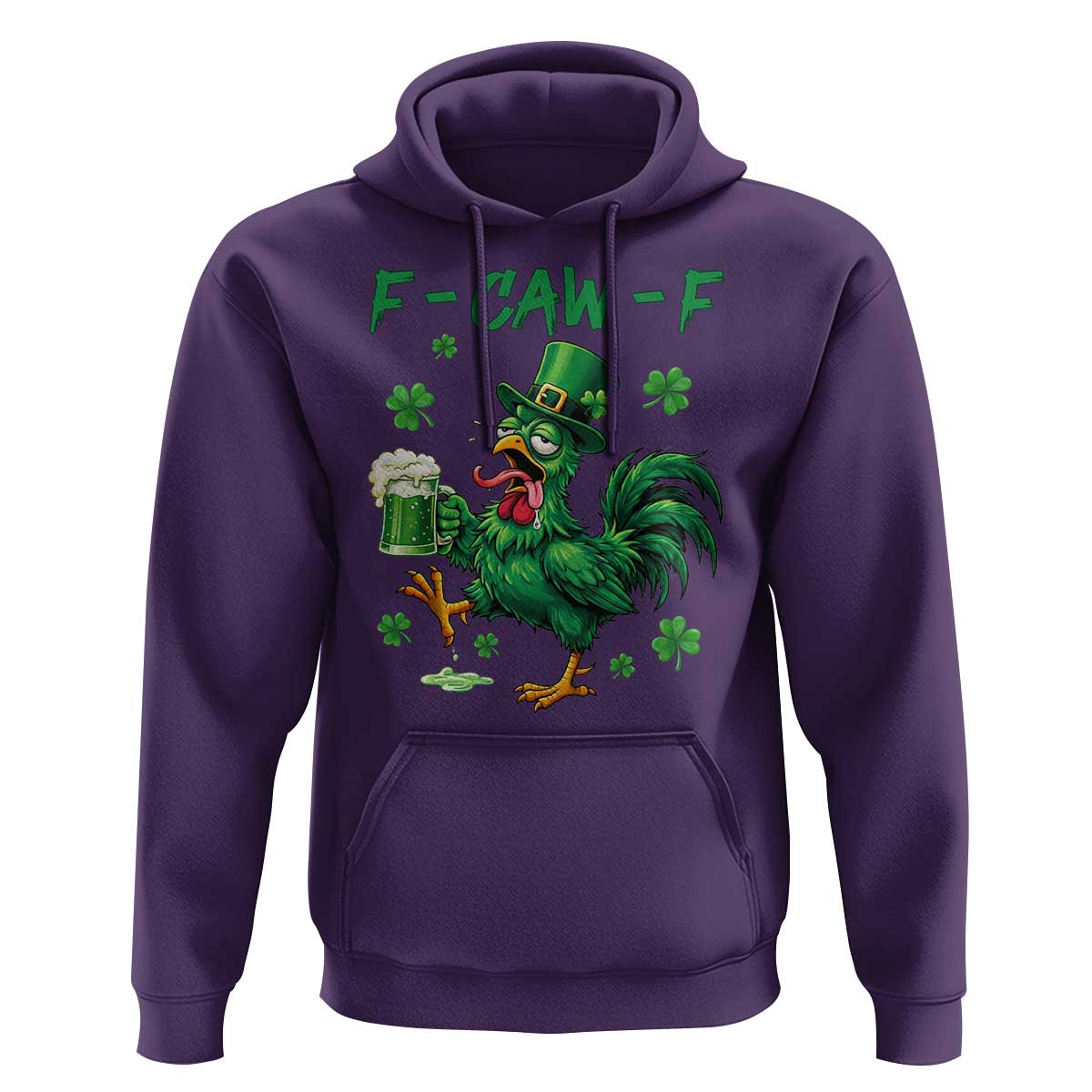 Funny F Caw F Chicken St Patricks Day Hoodie Irish Beer Drinking Shamrock Print