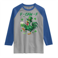 Funny F Caw F Chicken St Patricks Day Raglan Shirt Irish Beer Drinking Shamrock Print