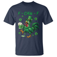 Funny F Caw F Chicken St Patricks Day T Shirt Irish Beer Drinking Shamrock Print