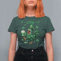 Funny F Caw F Chicken St Patricks Day T Shirt For Women Irish Beer Drinking Shamrock Print