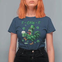 Funny F Caw F Chicken St Patricks Day T Shirt For Women Irish Beer Drinking Shamrock Print