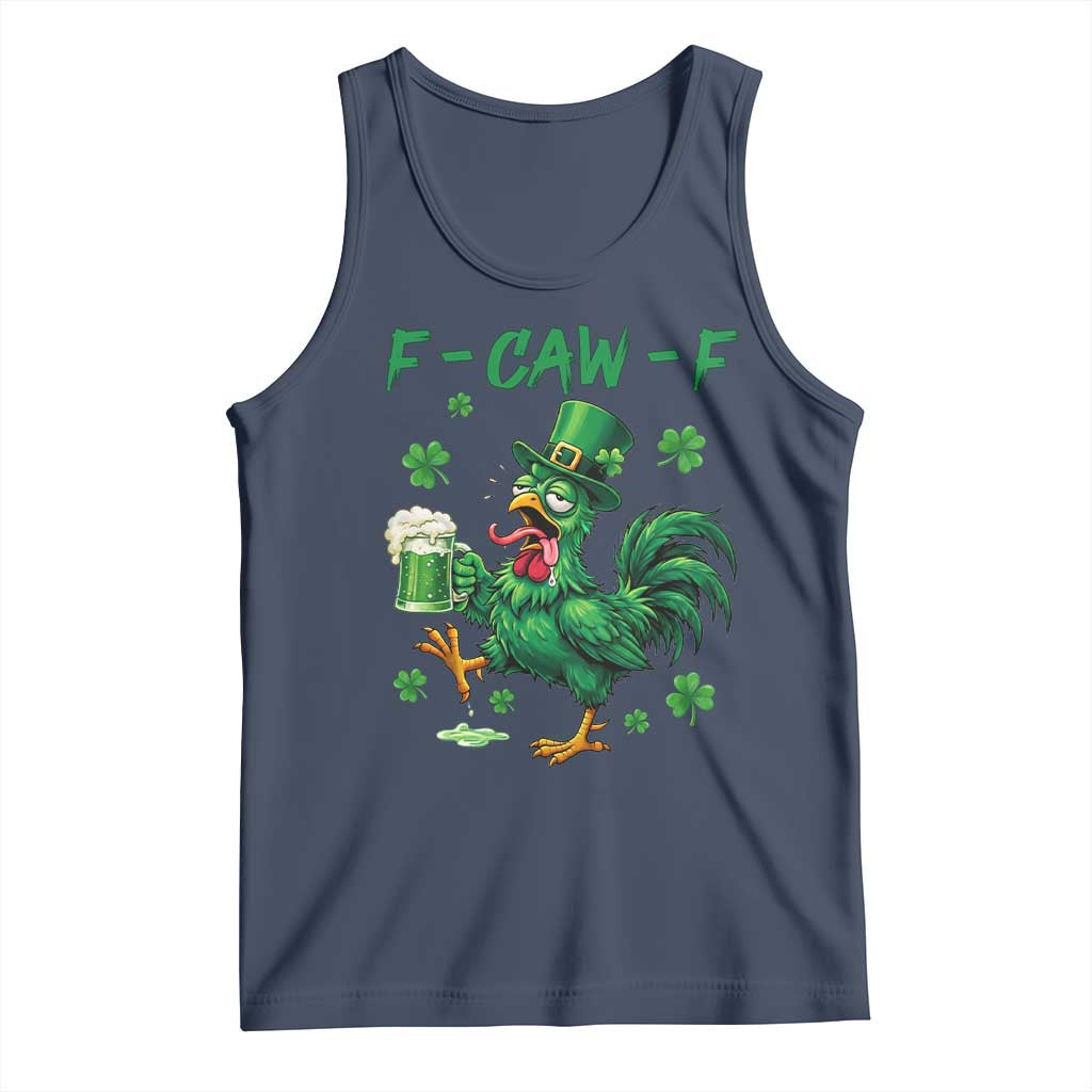 Funny F Caw F Chicken St Patricks Day Tank Top Irish Beer Drinking Shamrock Print