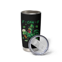 Funny F Caw F Chicken St Patricks Day Tumbler Cup Irish Beer Drinking Shamrock Print