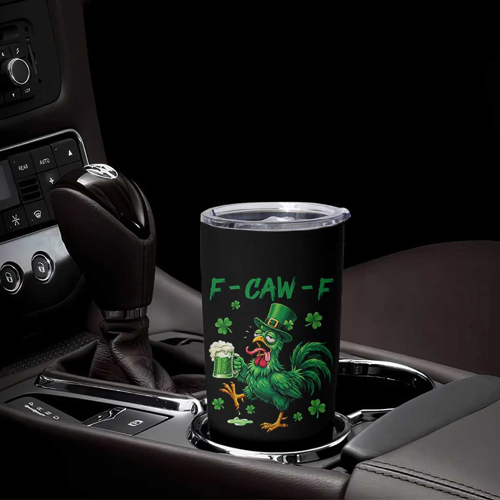 Funny F Caw F Chicken St Patricks Day Tumbler Cup Irish Beer Drinking Shamrock Print