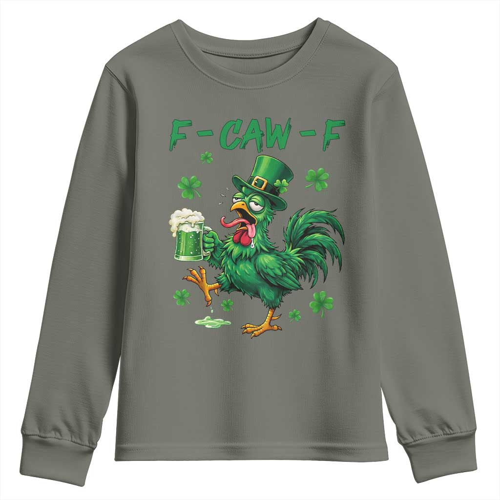 Funny F Caw F Chicken St Patricks Day Youth Sweatshirt Irish Beer Drinking Shamrock Print