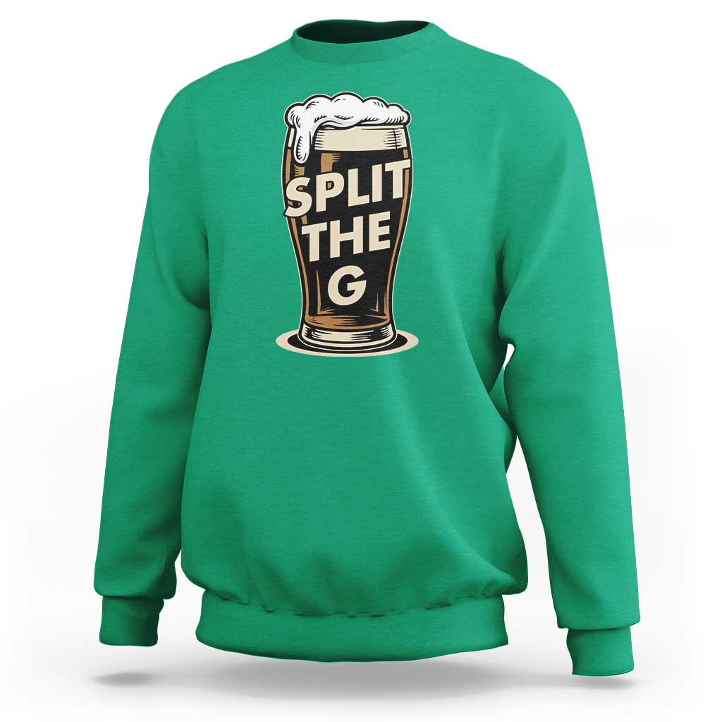 Funny Irish Beer Slit The G Sweatshirt Stout Beer Drinking Lover