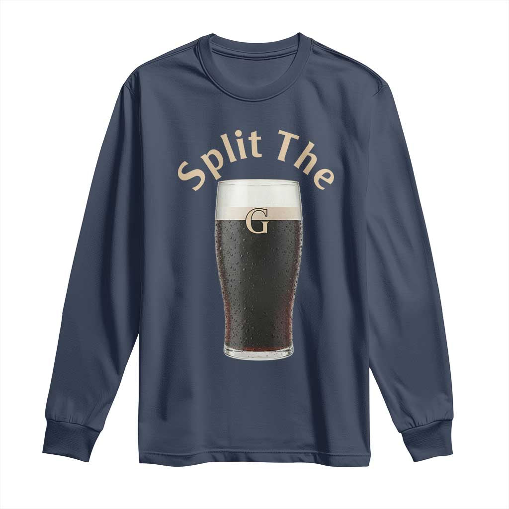 Funny Irish Beer Split The G Long Sleeve Shirt St Patricks Day Stout Beer Drinking Day