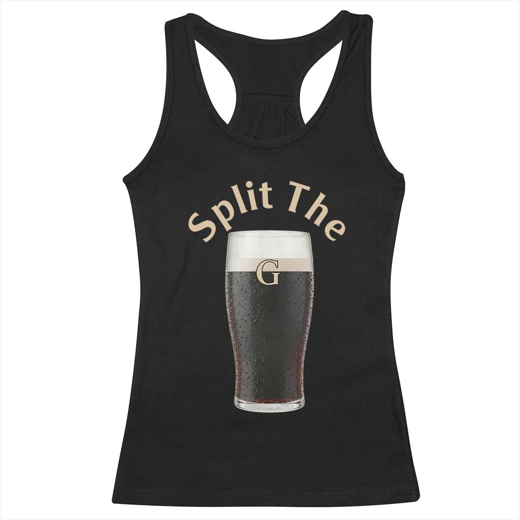 Funny Irish Beer Split The G Racerback Tank Top St Patricks Day Stout Beer Drinking Day