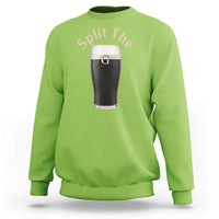 Funny Irish Beer Split The G Sweatshirt St Patricks Day Stout Beer Drinking Day