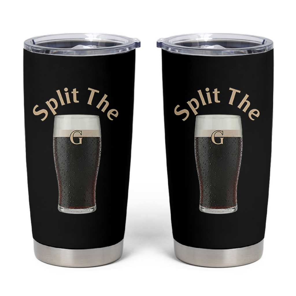Funny Irish Beer Split The G Tumbler Cup St Patricks Day Stout Beer Drinking Day