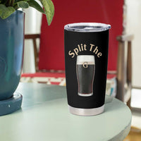 Funny Irish Beer Split The G Tumbler Cup St Patricks Day Stout Beer Drinking Day