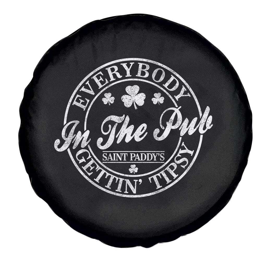 Everybody In The Pub Gettin Tipsy Spare Tire Cover Funny St Patricks Day Beer Drinking