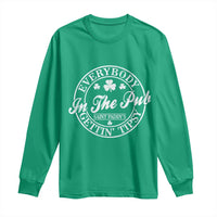 Everybody In The Pub Gettin Tipsy Long Sleeve Shirt Funny St Patricks Day Beer Drinking