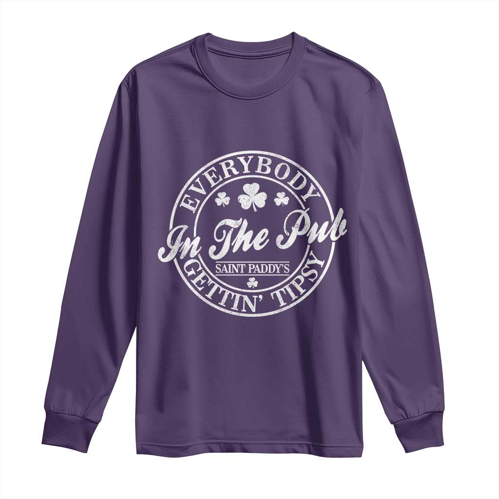 Everybody In The Pub Gettin Tipsy Long Sleeve Shirt Funny St Patricks Day Beer Drinking
