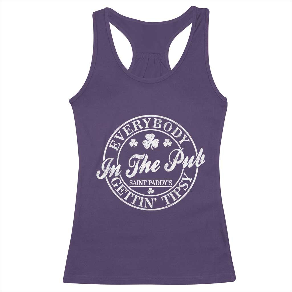 Everybody In The Pub Gettin Tipsy Racerback Tank Top Funny St Patricks Day Beer Drinking