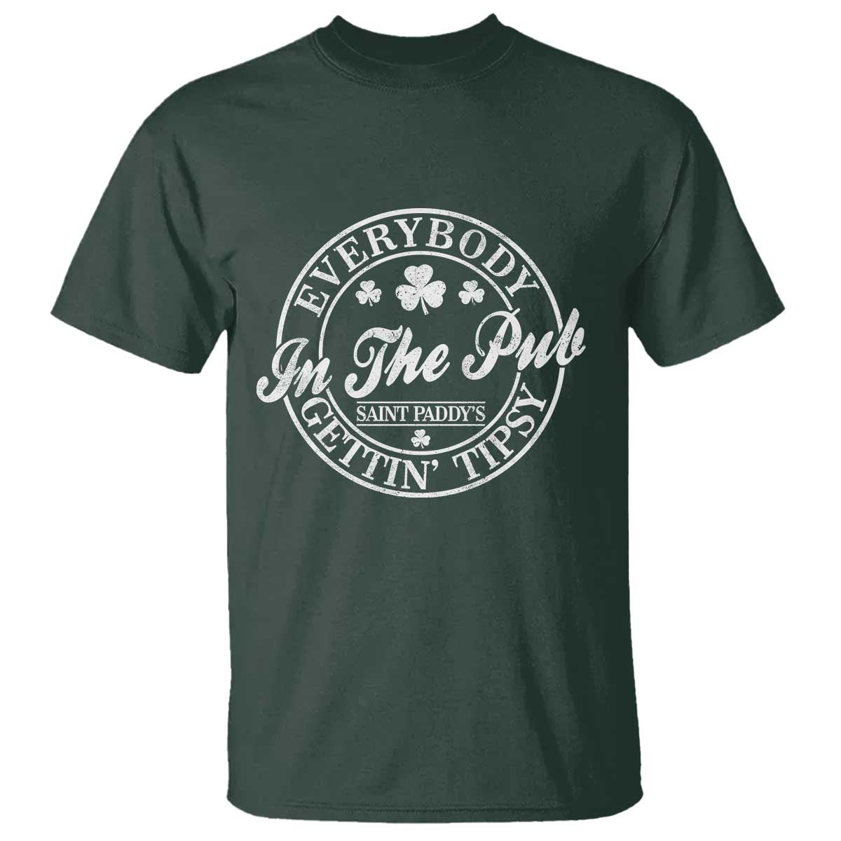 Everybody In The Pub Gettin Tipsy T Shirt Funny St Patricks Day Beer Drinking