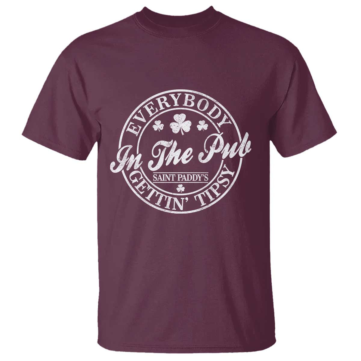Everybody In The Pub Gettin Tipsy T Shirt Funny St Patricks Day Beer Drinking