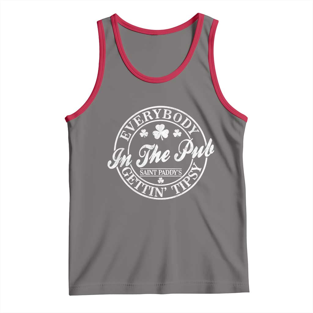 Everybody In The Pub Gettin Tipsy Tank Top Funny St Patricks Day Beer Drinking