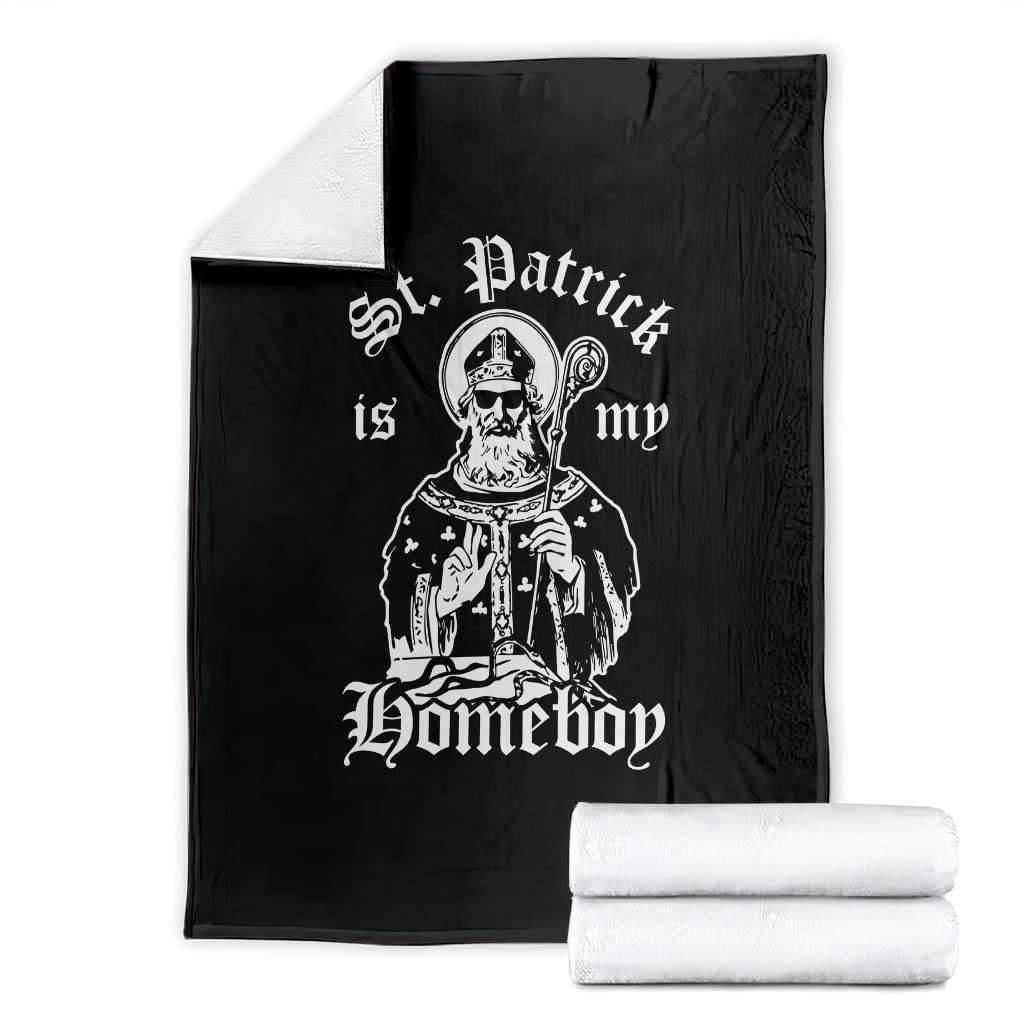 Saint Patrick Is My Homeboy Throw Blanket Funny St Patricks Day
