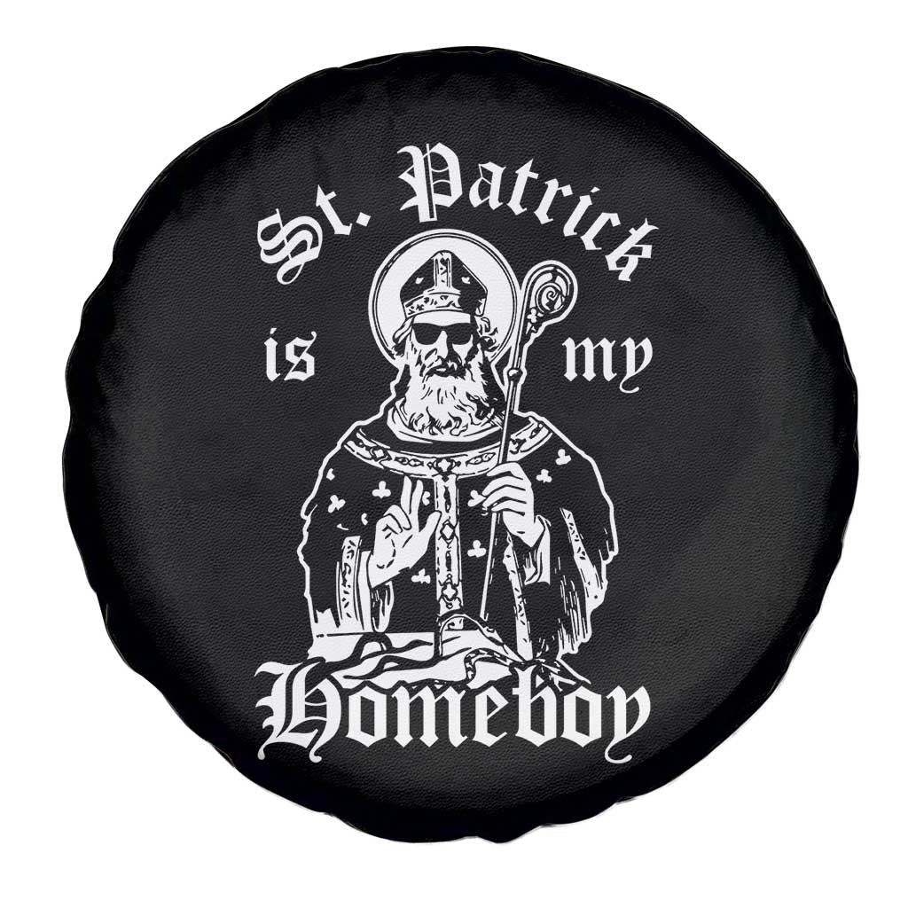 Saint Patrick Is My Homeboy Spare Tire Cover Funny St Patricks Day