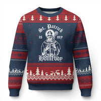 Saint Patrick Is My Homeboy Ugly Christmas Sweater Funny St Patricks Day