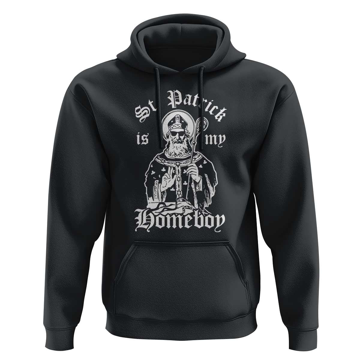 Saint Patrick Is My Homeboy Hoodie Funny St Patricks Day