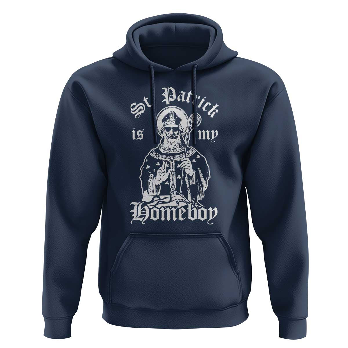 Saint Patrick Is My Homeboy Hoodie Funny St Patricks Day