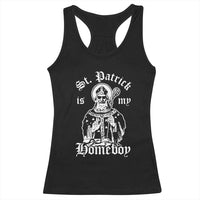 Saint Patrick Is My Homeboy Racerback Tank Top Funny St Patricks Day