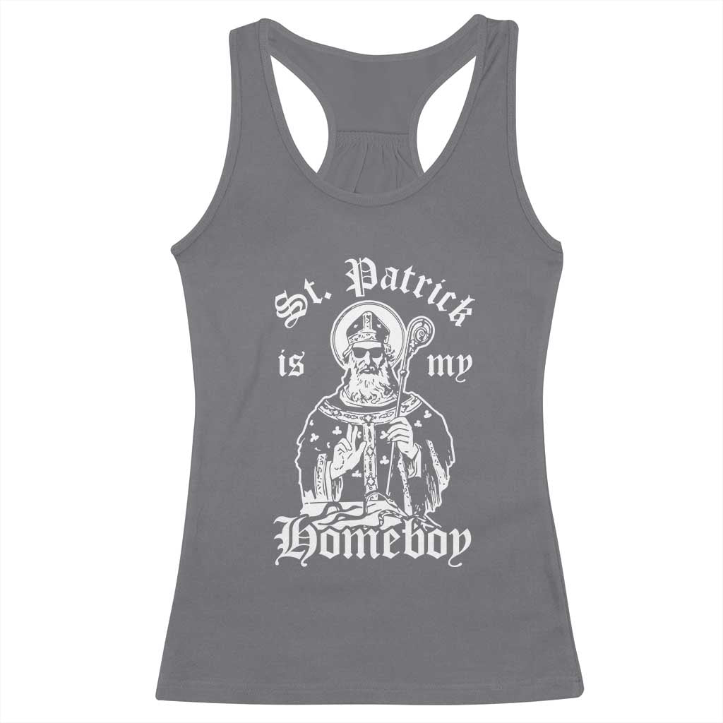 Saint Patrick Is My Homeboy Racerback Tank Top Funny St Patricks Day