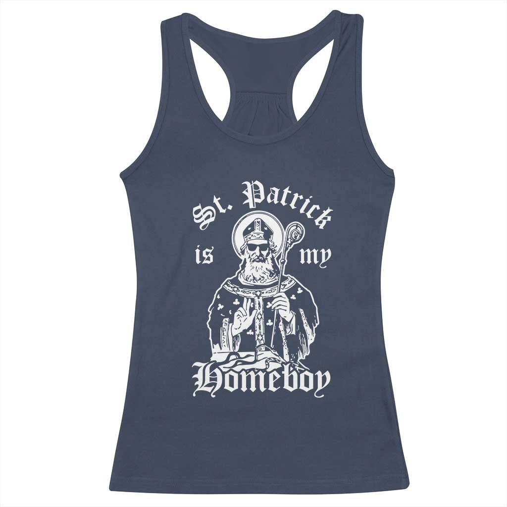 Saint Patrick Is My Homeboy Racerback Tank Top Funny St Patricks Day