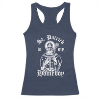 Saint Patrick Is My Homeboy Racerback Tank Top Funny St Patricks Day