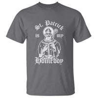 Saint Patrick Is My Homeboy T Shirt Funny St Patricks Day