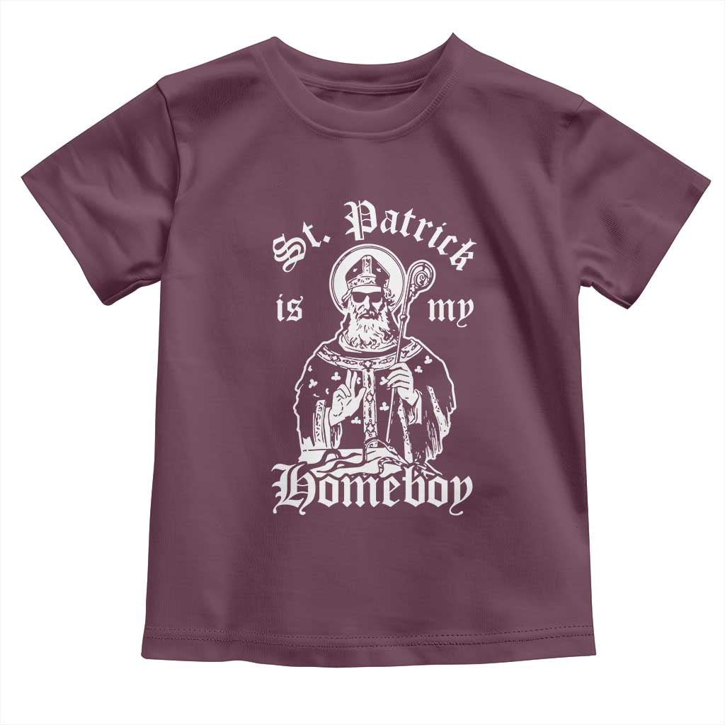 Saint Patrick Is My Homeboy Toddler T Shirt Funny St Patricks Day