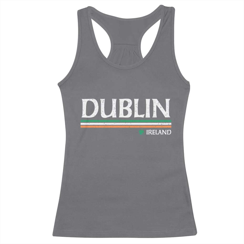 Dublin Ireland Racerback Tank Top Ireland Flag Souvenirs St Patricks Day Shamrock
