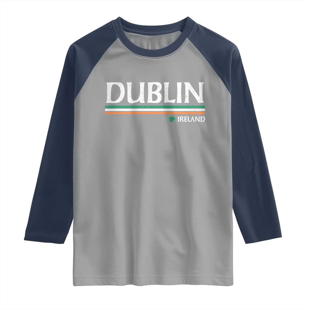 Dublin Ireland Raglan Shirt Ireland Flag Souvenirs St Patricks Day Shamrock