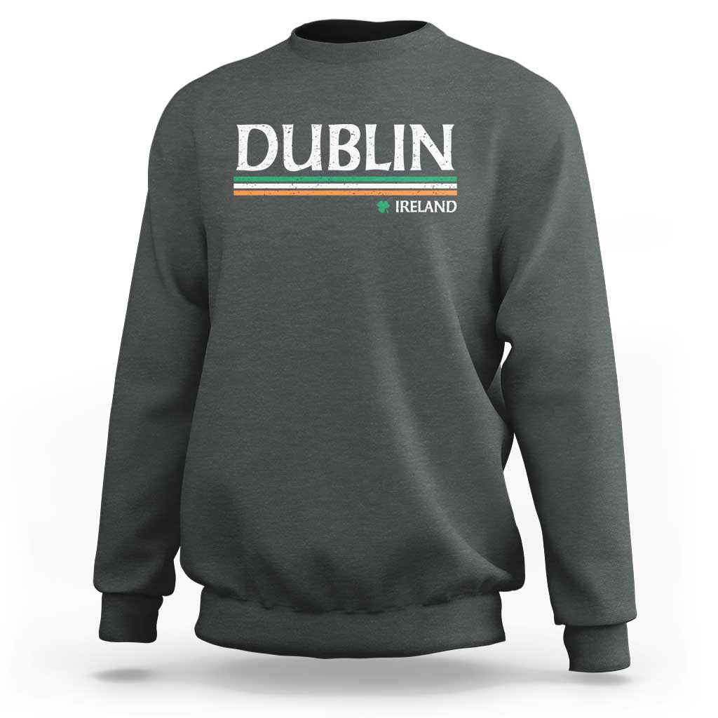 Dublin Ireland Sweatshirt Ireland Flag Souvenirs St Patricks Day Shamrock