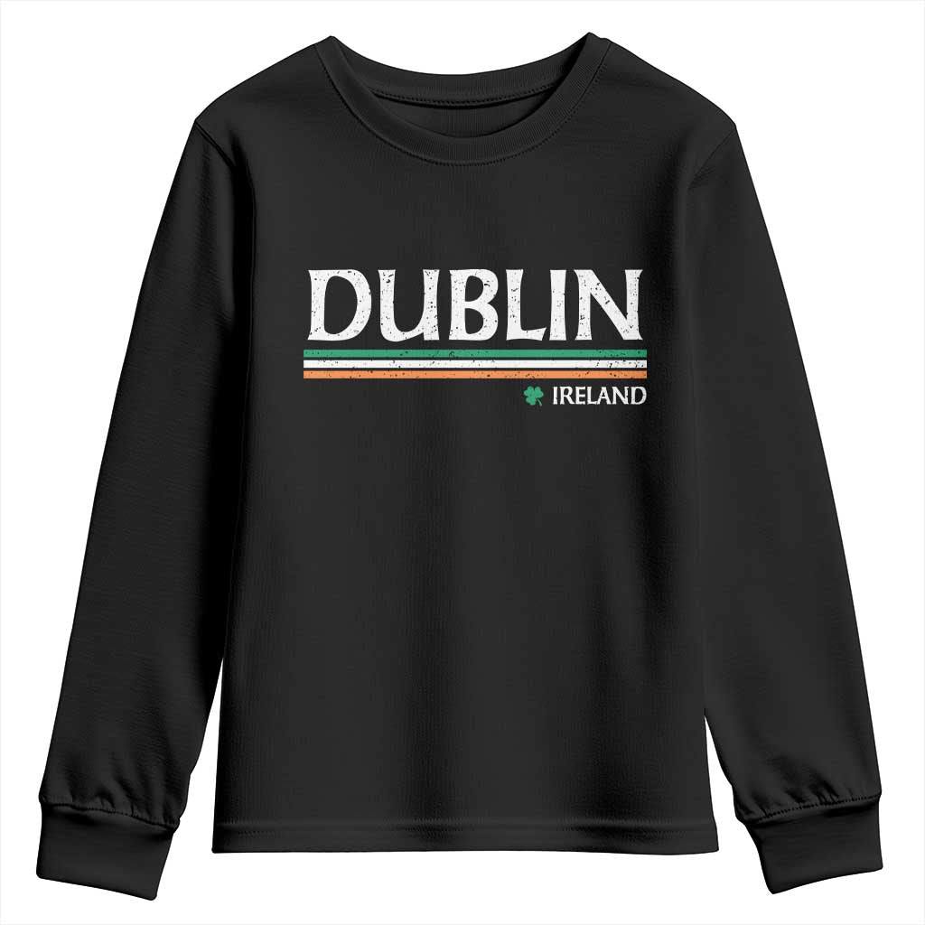Dublin Ireland Youth Sweatshirt Ireland Flag Souvenirs St Patricks Day Shamrock