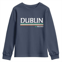 Dublin Ireland Youth Sweatshirt Ireland Flag Souvenirs St Patricks Day Shamrock